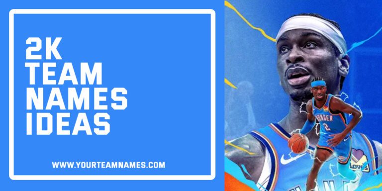 279+ 2K Team Names: Unique & Funny Team Name Generator