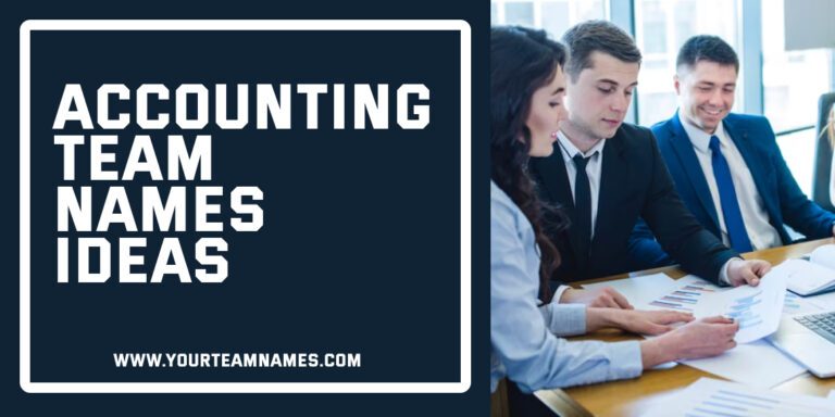 269+ Accounting Team Names: Unique, Funny, Catchy & Creative