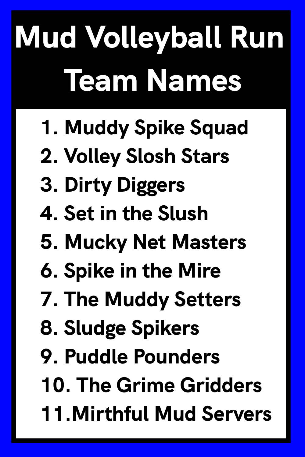 Mud Volleyball Run Team Names