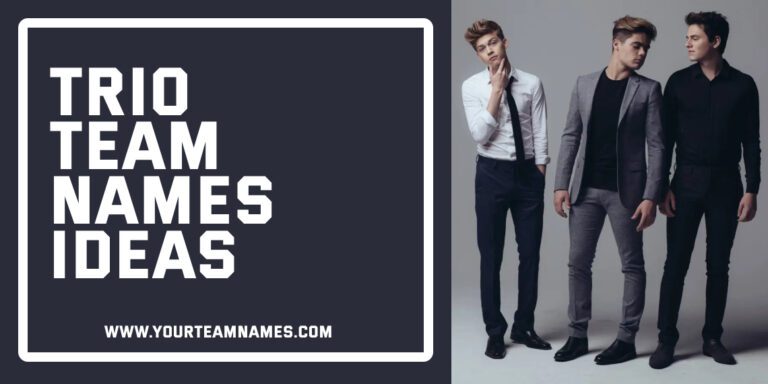 389+ Trio Team Names: Best & Creative Ideas for Your Squad