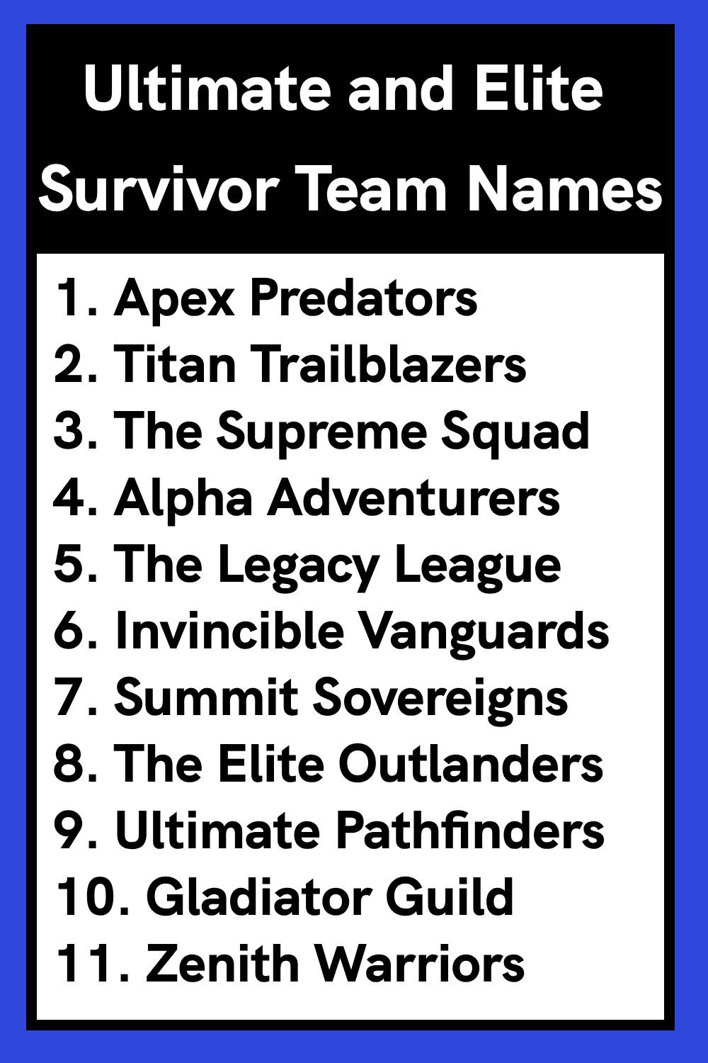 Ultimate and Elite Survivor Team Names