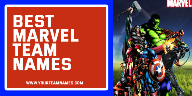 543+ Marvel Team Names: Best, Funny, Powerful & Unique Ideas