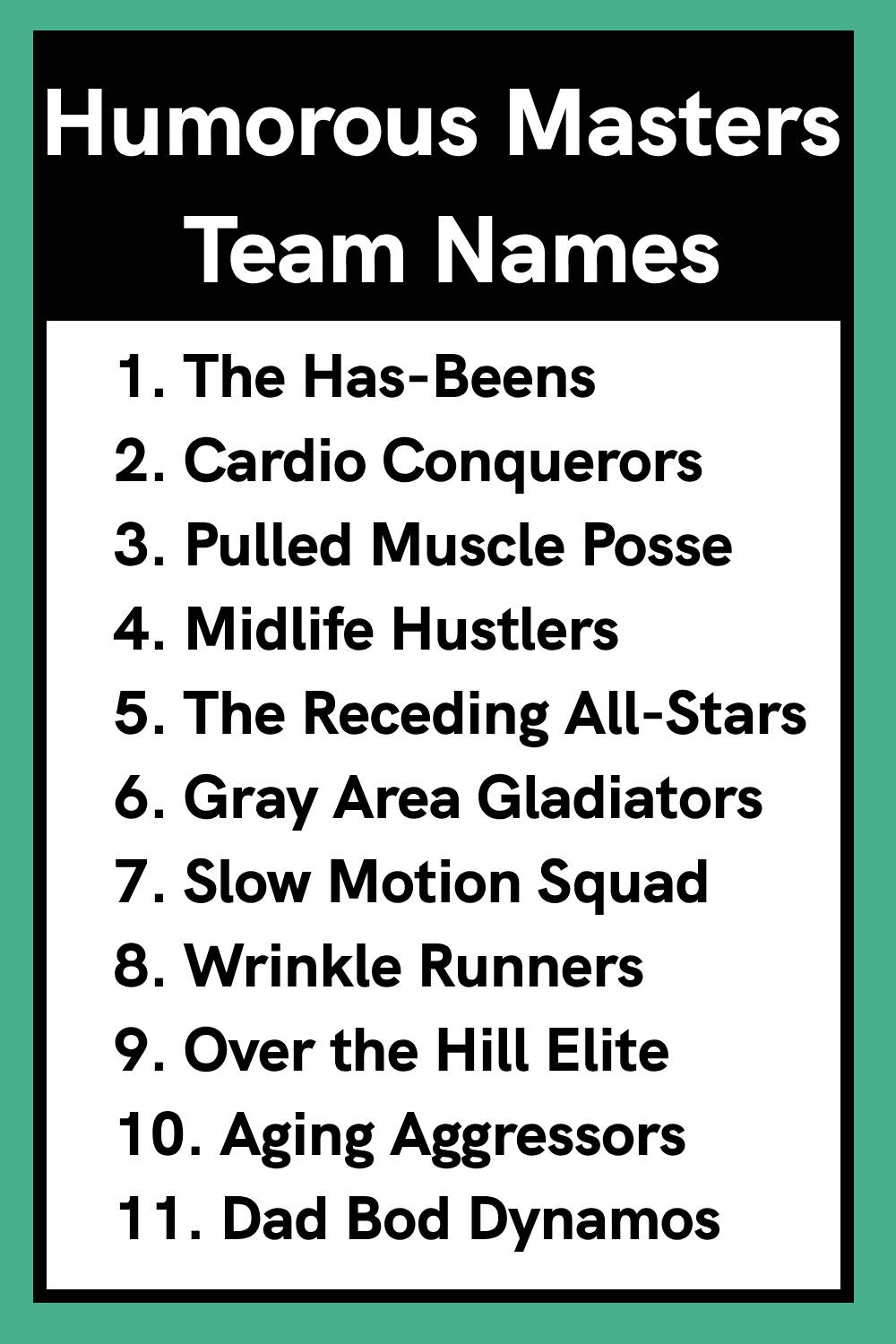 Humorous Masters Team Names