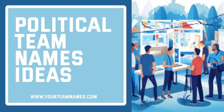 519+ Political Team Names: Funny, Unique, Creative, Cool Ideas