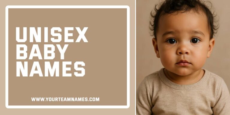 260+ Unisex Baby Names For All Letters With Meanings