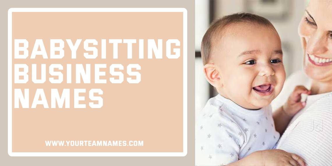 Babysitting Business Names