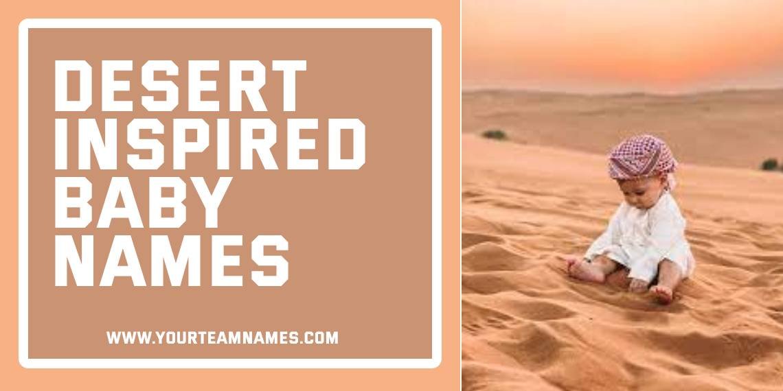 Desert-Inspired Baby Names