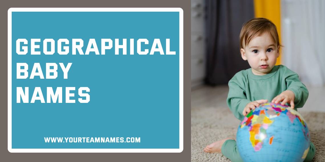 Geographical Baby Names