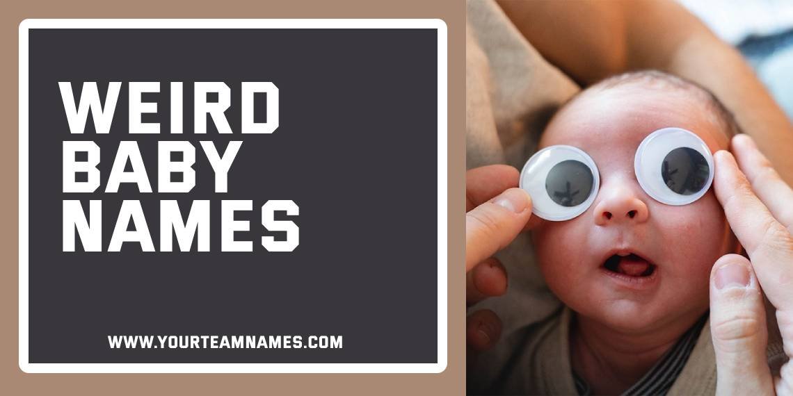Weird Baby Names
