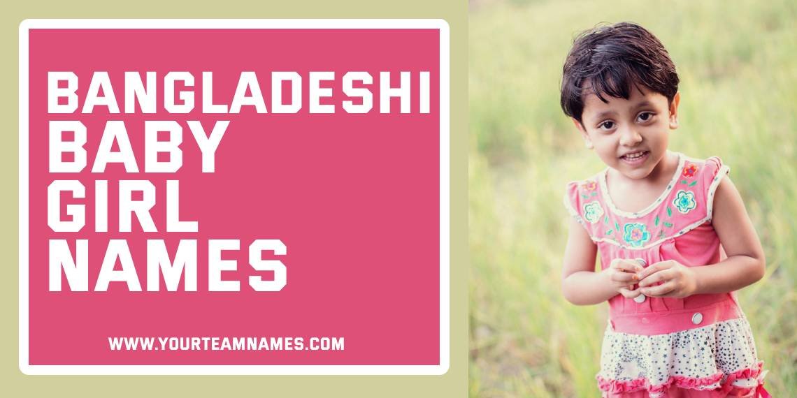 Bangladeshi Baby Girl Names