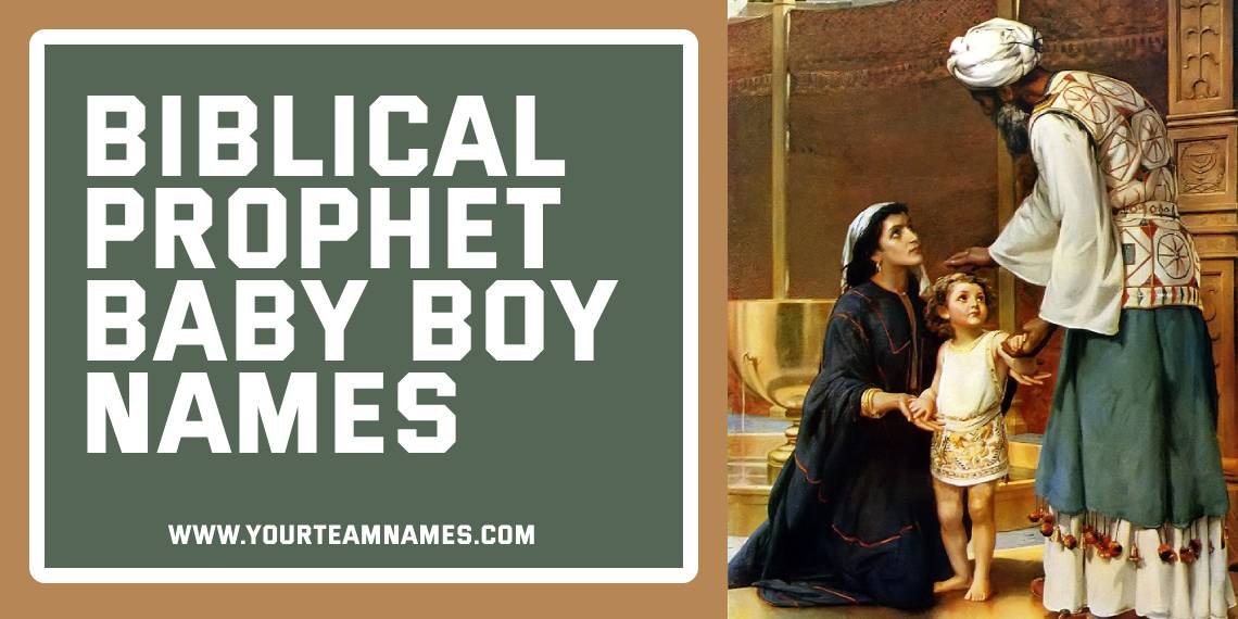 Biblical Prophet Baby Boy Names