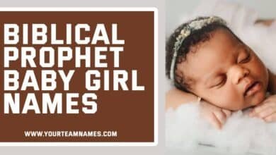Biblical Prophet Baby Girl Names