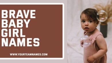 Brave Baby Girl Names