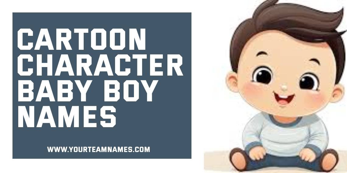 Cartoon Character Baby Boy Names