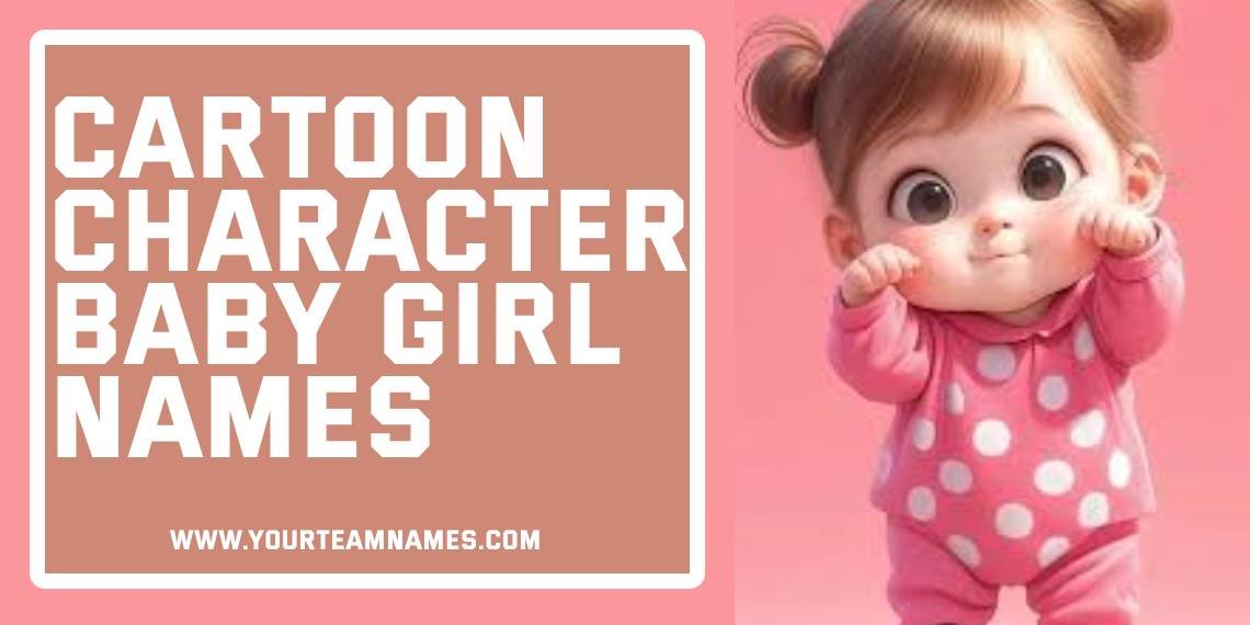 Cartoon Character Baby Girl Names