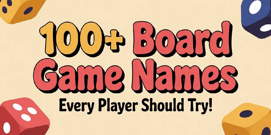 100 Board Game Names