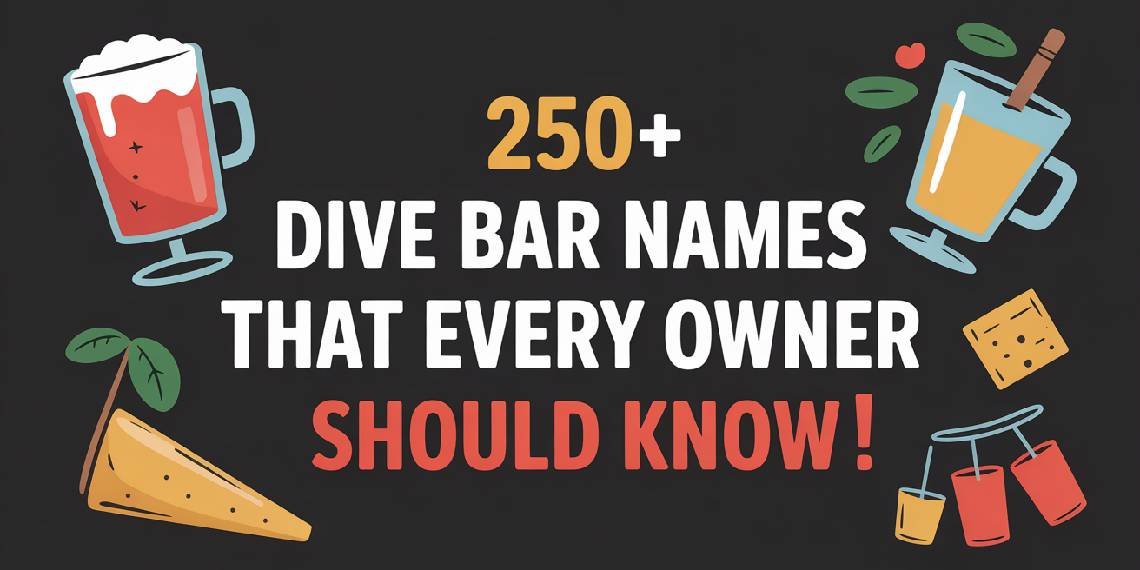 250 Dive Bar Names