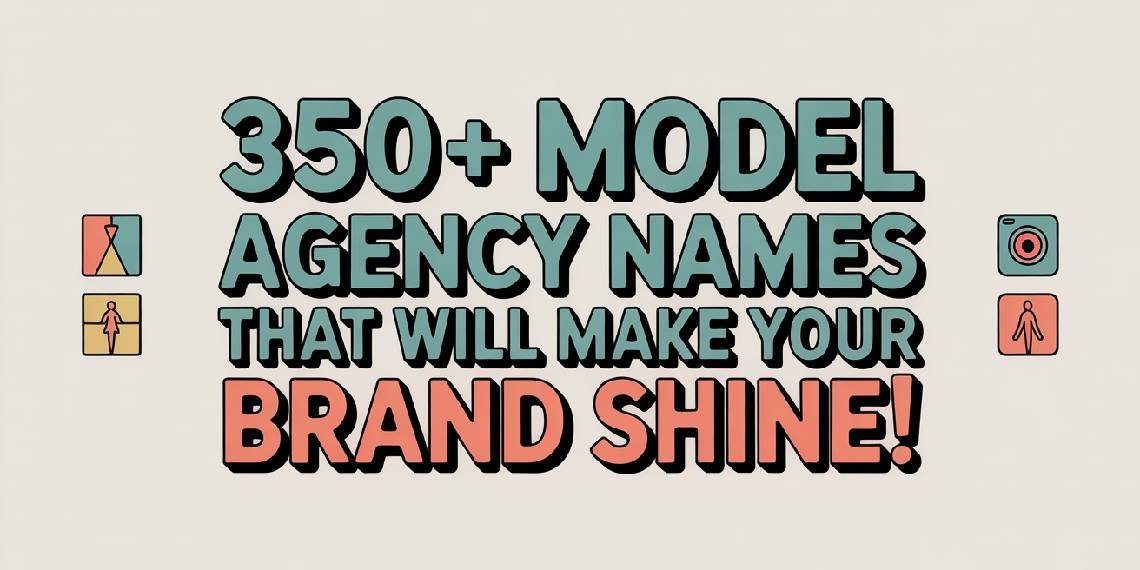 350 Model agency Names