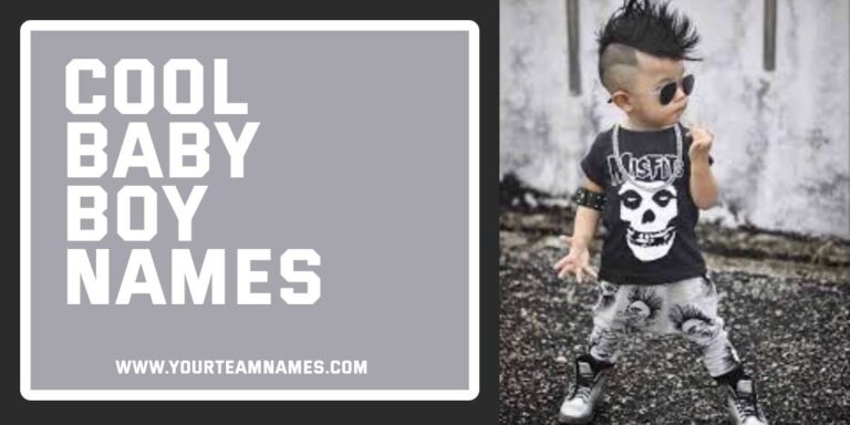Cool Baby Boy Names: 520+ Stylish, Unique & Totally Vibe-Worthy Picks
