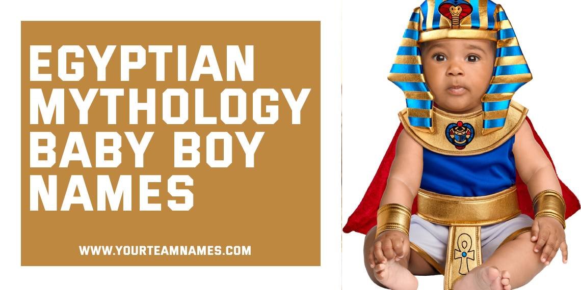 Egyptian Mythology Baby Boy Names