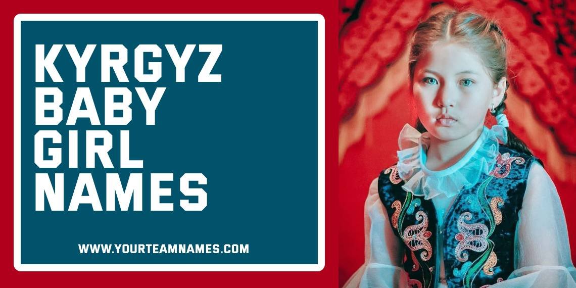 Kyrgyz Baby Girl Names