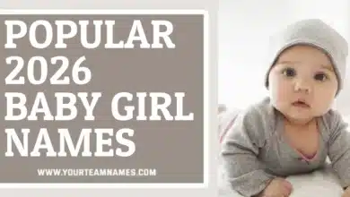 yourteamnames popular 2026 baby girl names