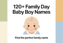 120+ Family Day Baby Boy Names