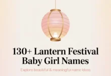 Lantern Festival Baby Girl Names