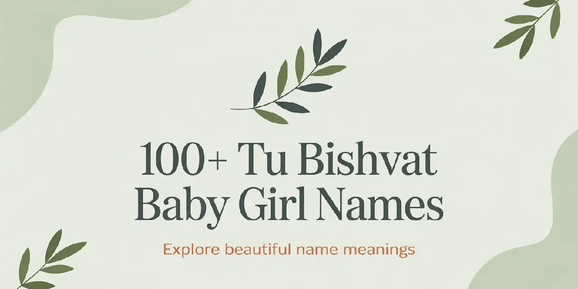 Tu Bishvat Baby Girl Names