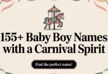 155+ Baby Boy Names with a Carnival Spirit