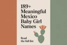 189+ Meaningful Baby Girl Names