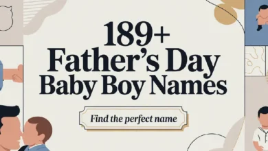 Father’s Day Baby Boy Names