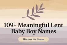 Lent Baby Boy Names