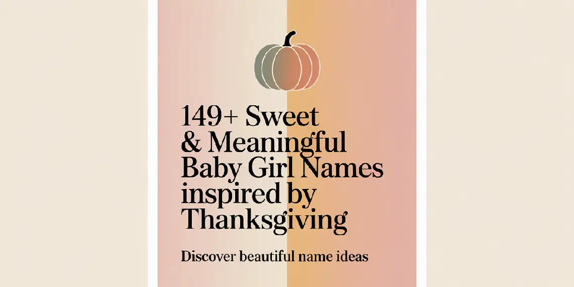 Thanksgiving Baby Girl Names