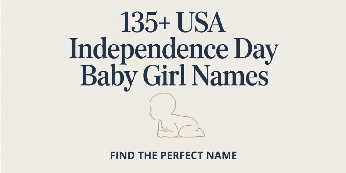 USA Independence Day Baby Girl Names