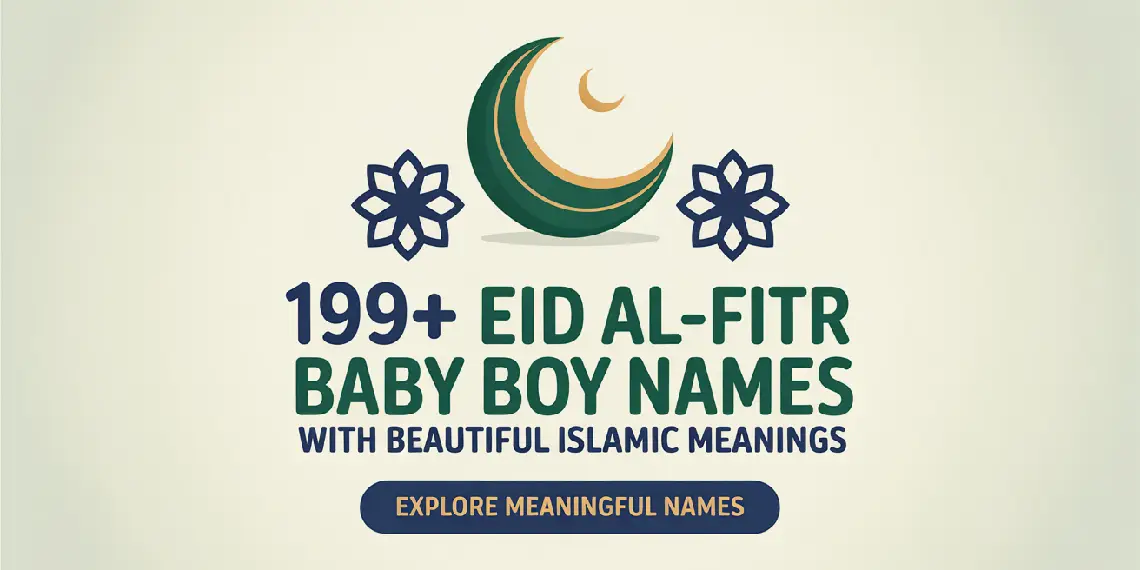 Eid al-Fitr Baby Boy Names