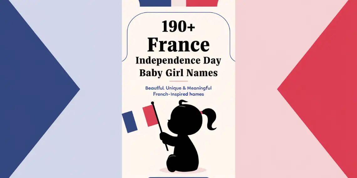 France Independence Day Baby Girl Names
