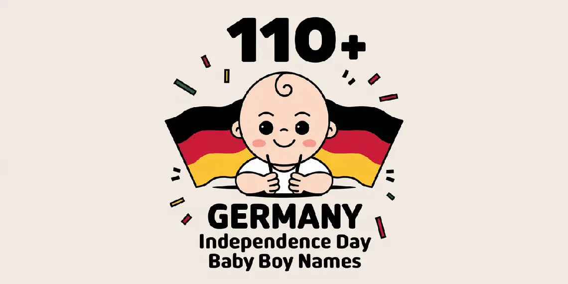 Germany Independence Day Baby Boy Names
