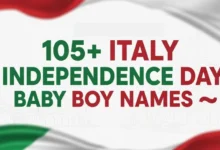 ITALY INDEPENDENCE DAY BABY BOY NAMES