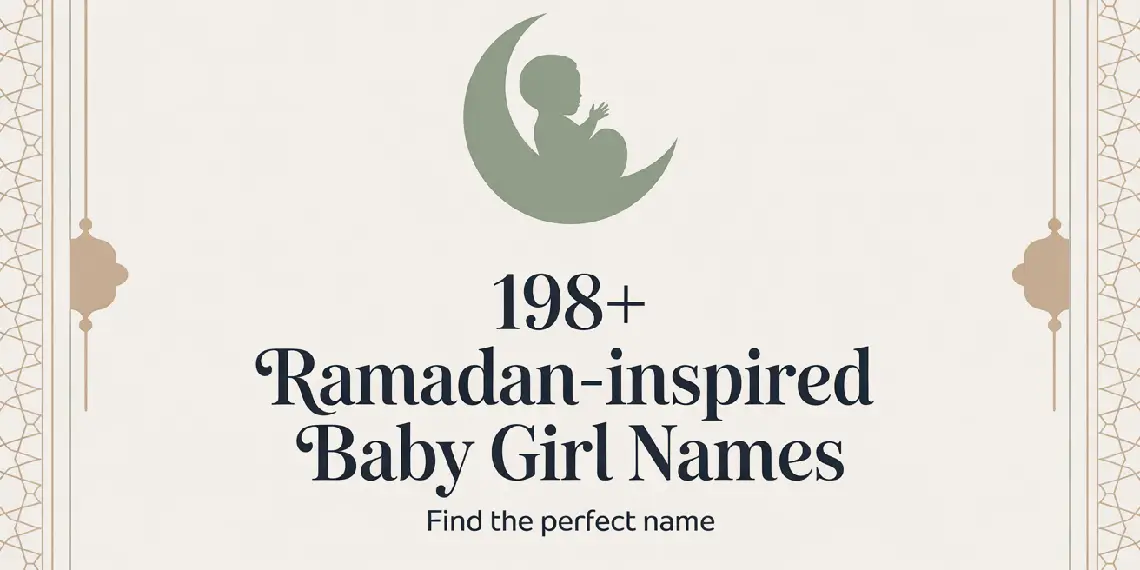 Ramadan Baby Girl Names