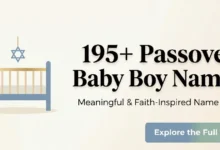 195+ Passover-Inspired Baby Boy Names