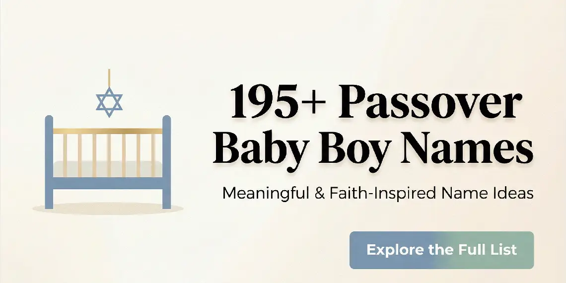 195+ Passover-Inspired Baby Boy Names