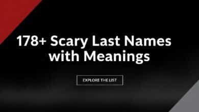 178+ Scary Last Names with Meanings