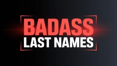 Badass Last Names With Meanings
