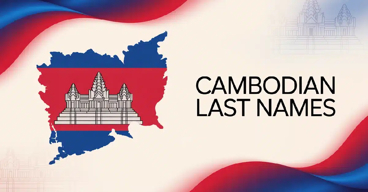 Cambodian Last Names With Meanings