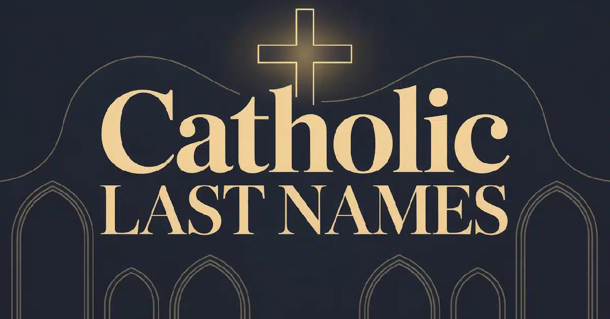 Catholic Last Names With Meanings