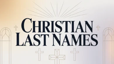 Christian Last Names With Meanings