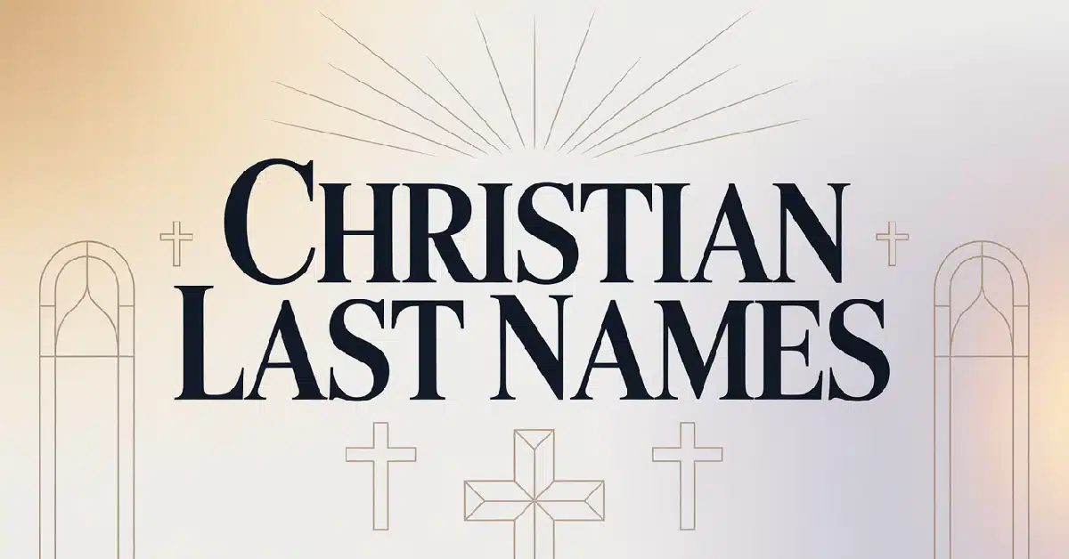 Christian Last Names With Meanings