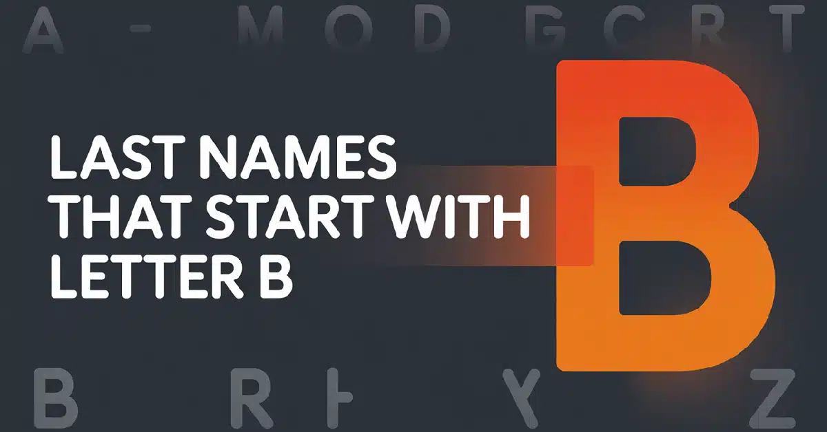 Last Names That Start With Letter B
