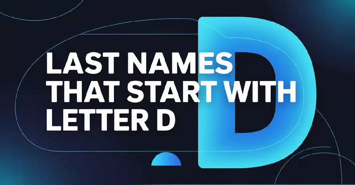 Last Names That Start With Letter D